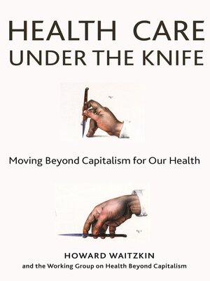 cover image of Health Care Under the Knife
